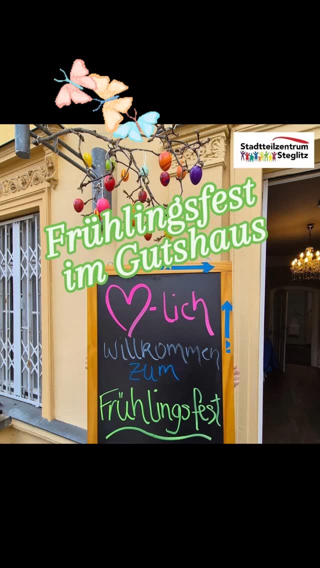 #frühlingsfest #offenfüralle #gutshauslichterfelde #szsteglitz